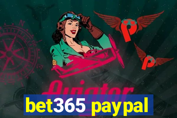 bet365 paypal